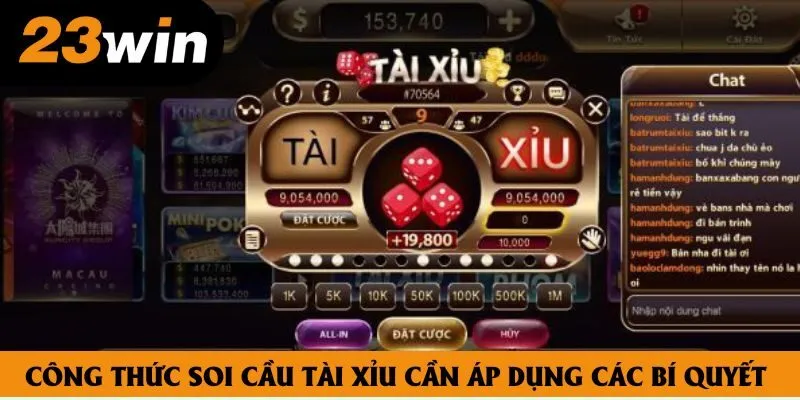 Công thức soi cầu tài xỉu cần áp dụng các bí quyết