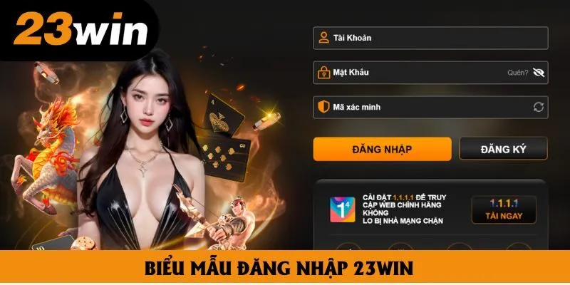 Biểu mẫu đăng nhập 23win