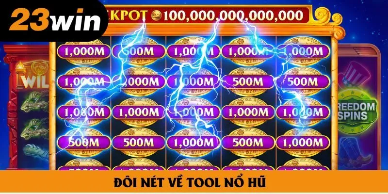 Đôi nét về tool nổ hũ